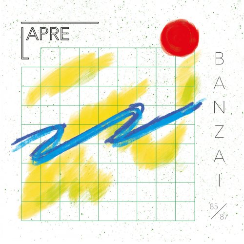 Lapre - Banzai (Elektronische Musik aus Berlin 1985 - 87) (2020)