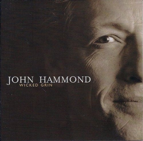 John Hammond - Wicked Grin (2001)