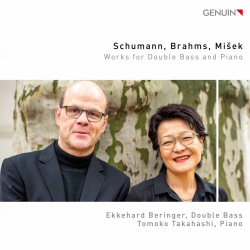 Ekkehard Beringer & Tomoko Takahashi - Schumann, Brahms & Mišek: Works for Double Bass & Piano (2020) [Hi-Res]