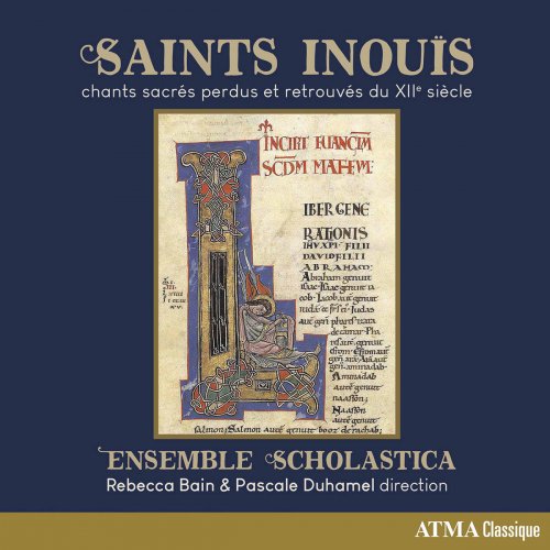 Ensemble Scholastica - Saints inouïs (2020) [Hi-Res]