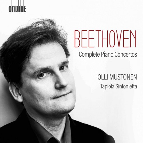 Olli Mustonen, Tapiola Sinfonietta - Beethoven: Complete Piano Concertos (2020) [Hi-Res]