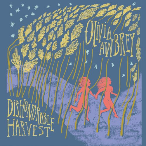 Olivia Awbrey - Dishonorable Harvest (2020)