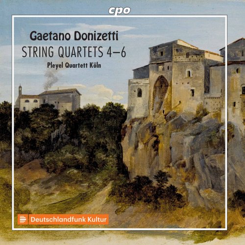 Pleyel Quartett Koln - Donizetti: String Quartets Nos. 4-6 (2020)