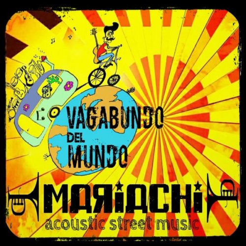 Mariachi Acoustic Street Music - Vagabundo del Mundo (2020)