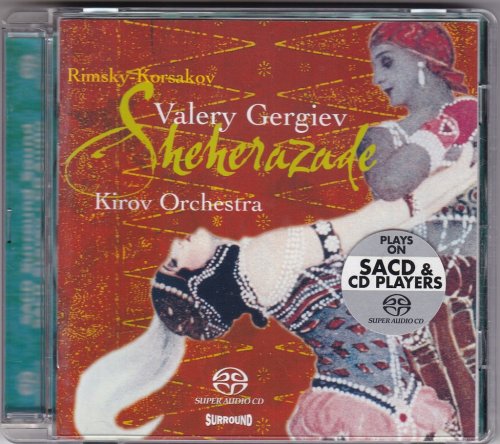 Valery Gergiev - Rimsky-Korsakov: Sheherazade (2002) [SACD]