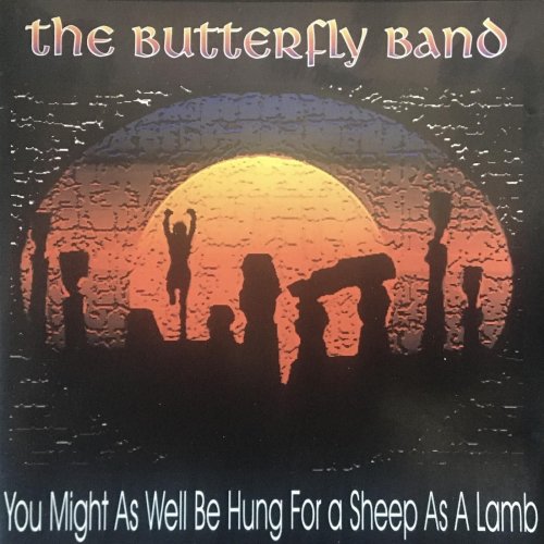 The Butterfly Band - You Might as Well Be Hung for a Sheep as a Lamb (2020)