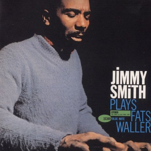 Jimmy Smith - Plays Fats Waller (1962) FLAC