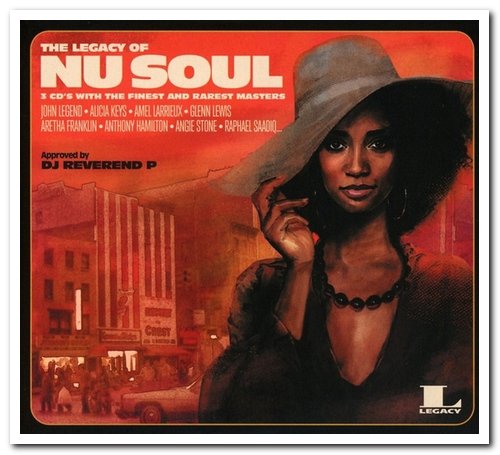 VA - The Legacy Of Nu Soul [3CD Box Set] (2016)