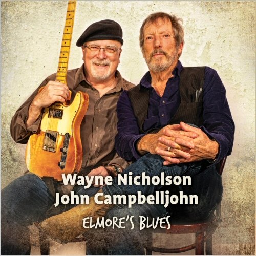 Wayne Nicholson & John Campbelljohn - Elmore's Blues (2020)