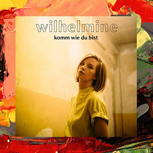 Wilhelmine - Komm wie du bist - EP (2020) [Hi-Res]