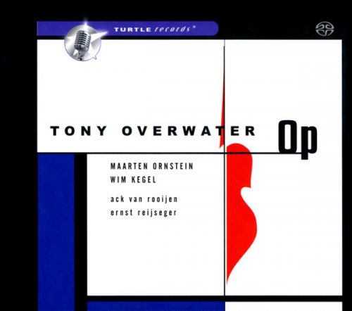 Tony Overwater - Op (2000) [Hi-Res+SACD]