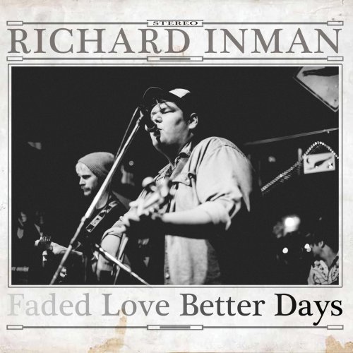 Richard Inman - Faded Love Better Days (2020)