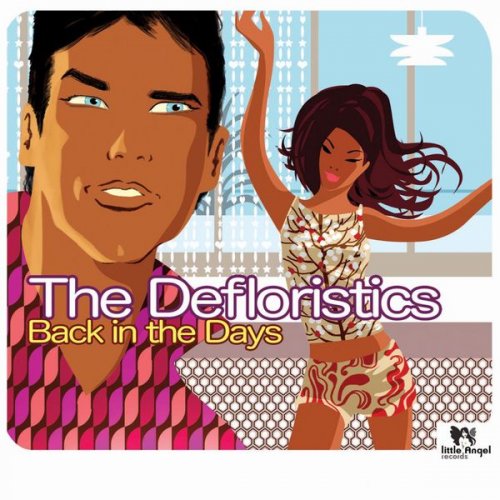 The Defloristics - Back In The Days (2005) flac