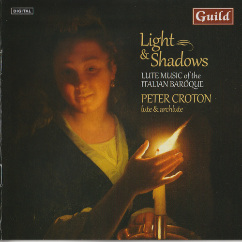 Peter Croton - Light & Shadows: Lute Music of the Italian Baroque (2013)