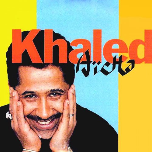 Khaled - Aicha (CD-Maxi) (1996)