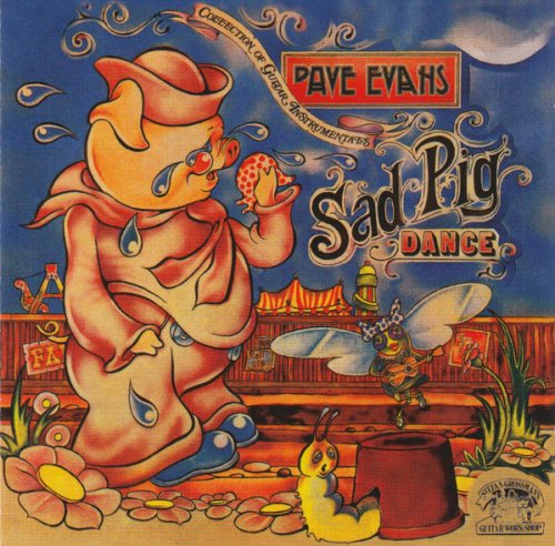 Dave Evans - Sad Pig Dance (1984)