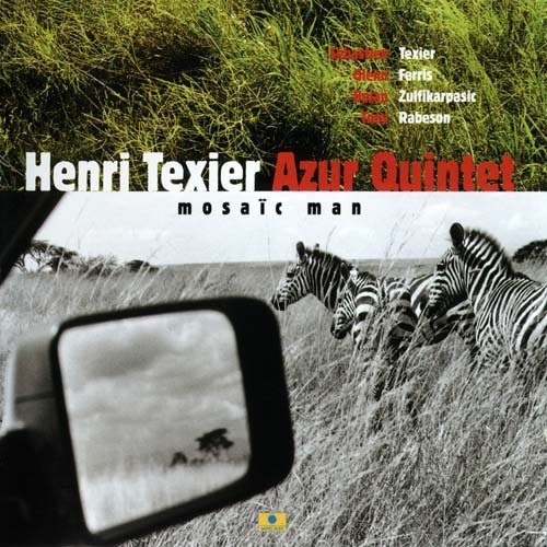 Henri Texier Azur Quintet - Mosaïc Man (1998)
