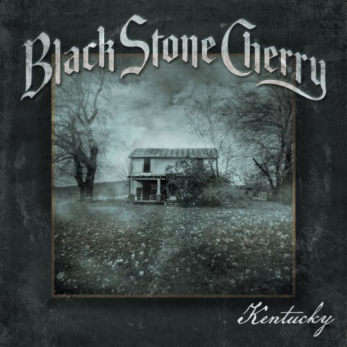 Black Stone Cherry - Kentucky (Deluxe Edition) (2016) [Hi-Res]