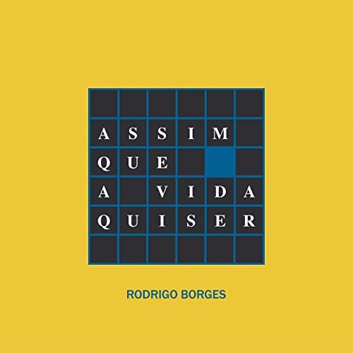 Rodrigo Borges - Assim Que A Vida Quiser (2020)