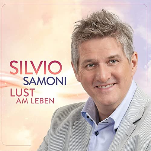 Silvio Samoni - Lust am Leben (2020)