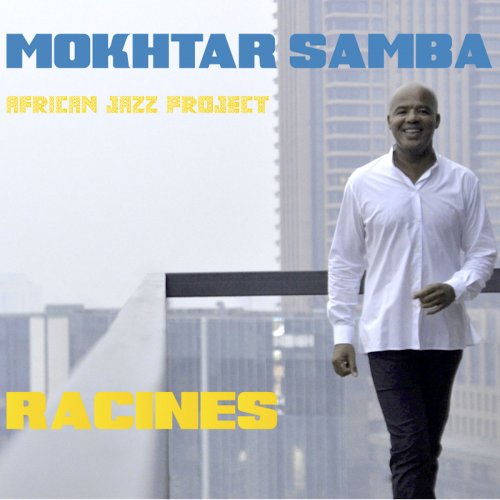 Mokhtar Samba - Racines (2020)