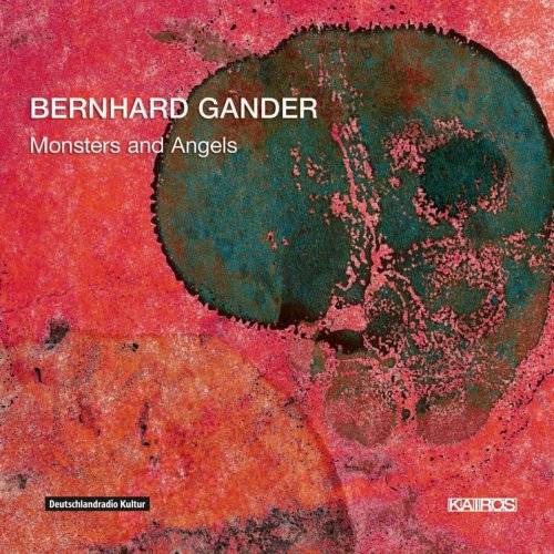 Various Artists - Bernhard Gander: Monsters & Angels (2012/2020)