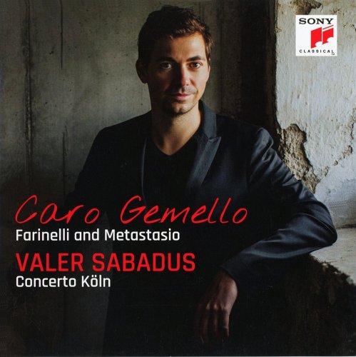 Valer Sabadus - Caro gemello: Farinelli and Metastasio (2018) [CD-Rip]