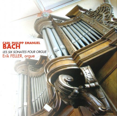 Erik Feller - C.P.E. Bach: The Organ Sonatas (2004)