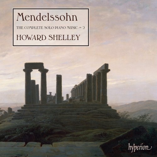 Howard Shelley - Mendelssohn: The Complete Solo Piano Music, Vol. 2 (2014) [Hi-Res]