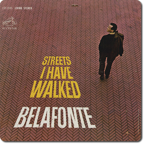 Harry Belafonte - Streets I Have Walked (2016) [Hi-Res]