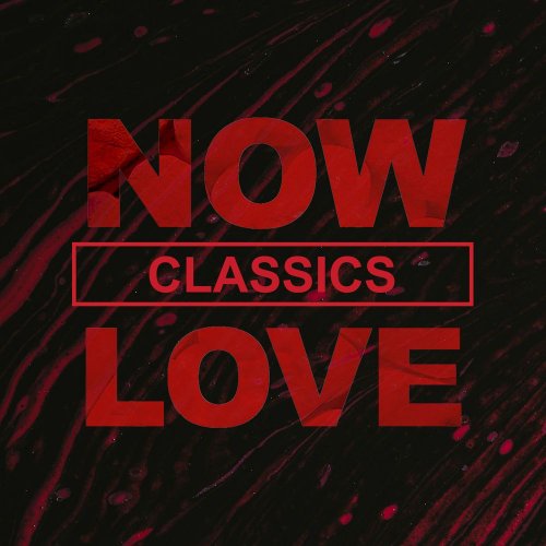 VA - NOW Love Classics (2020)