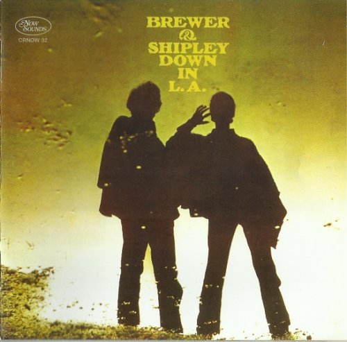 Brewer And Shipley - Down In L.A. (Reissue) (1968/2012)