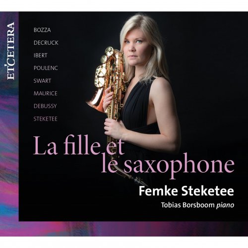 Femke Steketee / Tobias Borsboom - La fille et le saxophone (2020)