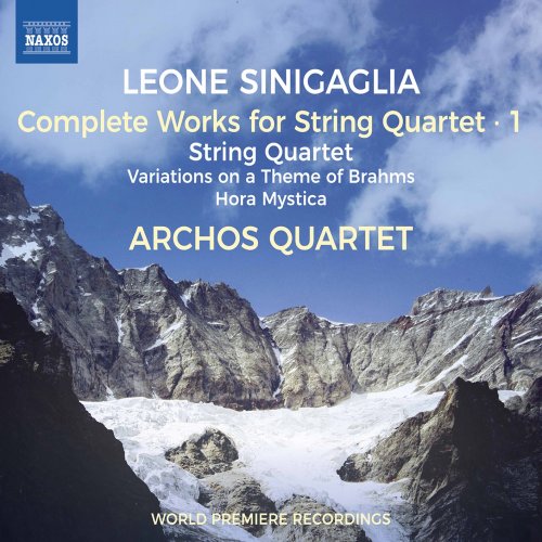 Archos Quartet - Sinigaglia: Complete Works for String Quartet, Vol. 1 (2020] [Hi-Res]