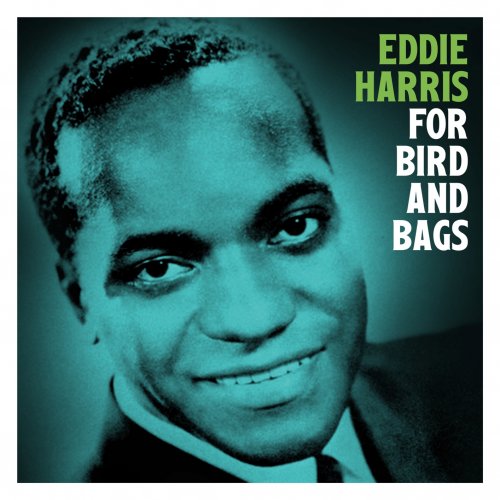 Eddie Harris - For Birds and Bags (Remastered) (2020) [Hi-Res]