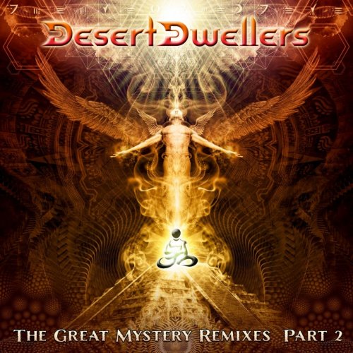 Desert Dwellers - The Great Mystery Remixes, Pt. 2 (2015)