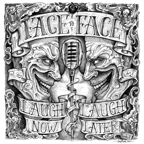 Face to Face - Laugh Now Laugh Later (2012)
