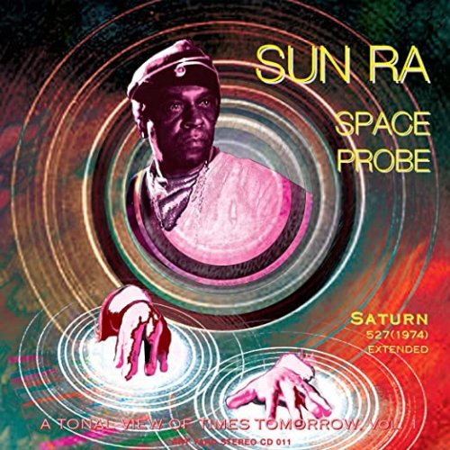Sun Ra - Space Probe (2011)