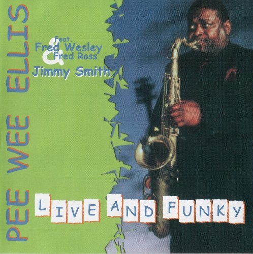 Pee Wee Ellis - ... Live and Funky (2001) CD-Rip