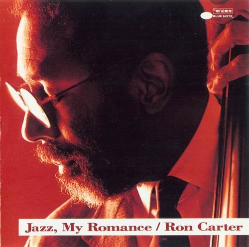Ron Carter - Jazz, My Romance (1994)