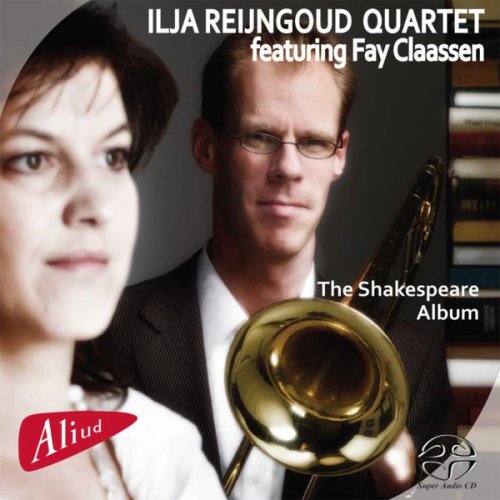 Ilja Reijngoud Quartet featuring Fay Claassen - The Shakespeare Album (2009) [Hi-Res]