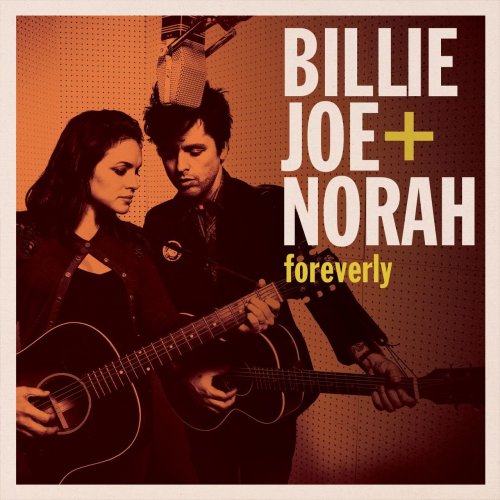 Billie Joe Armstrong, Norah Jones - Foreverly Track by Track (2013)