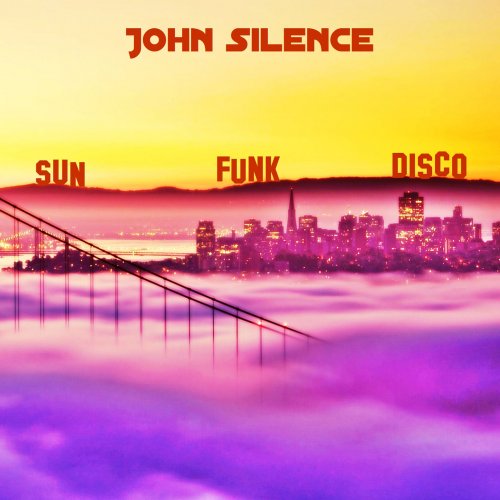 John Silence - Sun Funk Disco (2014)