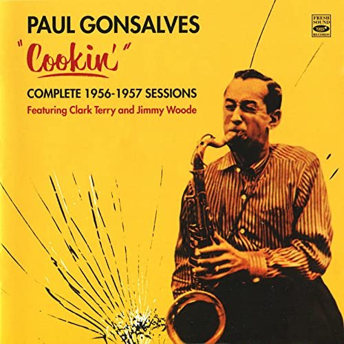 Paul Gonsalves, Clark Terry & Jimmy Woode - Cookin' - Complete 1956-1957 Sessions (2011)
