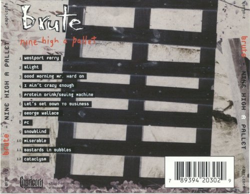 Brute - Nine High A Pallet (1995)
