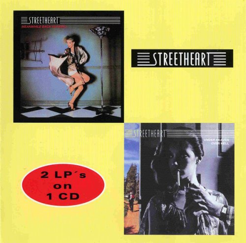 Streetheart - Meanwhile Back In Paris & Under Heaven Over Hell (Reissue) (1978-79/2001)