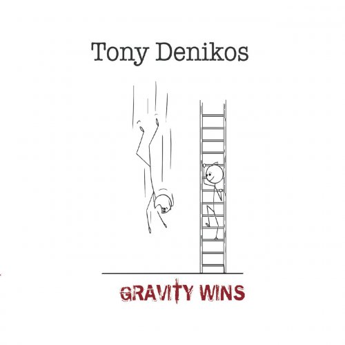 Tony Denikos - Gravity Wins (2020)