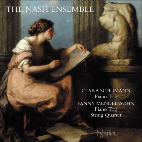 The Nash Ensemble - Schumann (C) & Mendelssohn (Fanny): Piano Trios & String Quartet (2020) [Hi-Res]