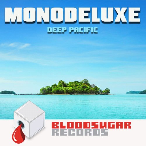 Monodeluxe - Deep Pacific (2018)