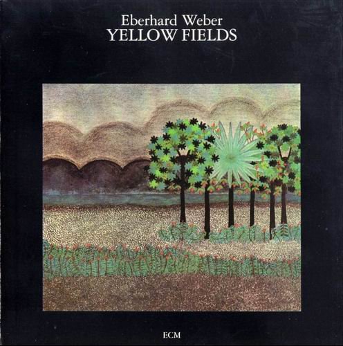 Eberhard Weber - Yellow Fields (1976) CD Rip